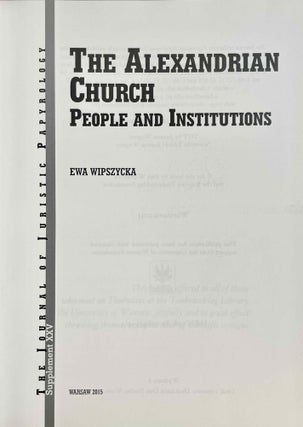 The Alexandrian Church. People and Institutions.