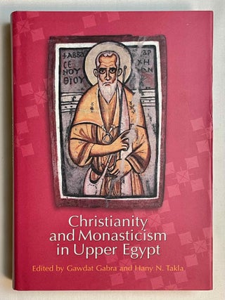 Item #M10394 Christianity and monasticism in Upper Egypt. Vol. I: Akhmim and Sohag. GABRA Gawdat...[newline]M10394-00.jpeg