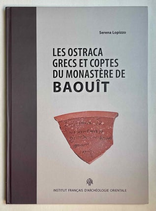 Item #M10412 Les ostraca grecs et coptes du monastère de Baouît, conservés à la fondation...