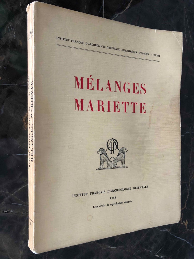 Item #M1042a Melanges Auguste Mariette. MARIETTE Auguste - SAINTE FARE GARNOT Jean, in honorem.[newline]M1042a.jpg