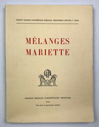 Item #M1042d Melanges Auguste Mariette. MARIETTE Auguste - SAINTE FARE GARNOT Jean, in honorem[newline]M1042d-00.jpeg