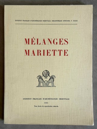 Item #M1042g Mélanges Auguste Mariette. MARIETTE Auguste - SAINTE FARE GARNOT Jean, in honorem