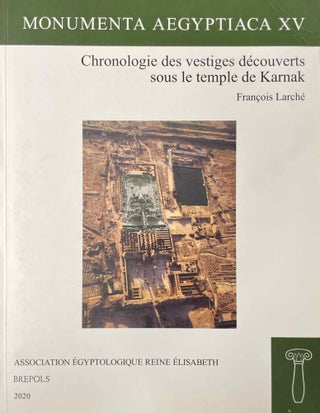 Item #M10433 Chronologie des vestiges découverts sous le temple de Karnak. LARCHE François