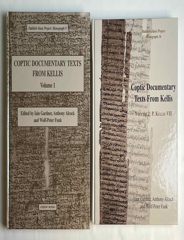Item #M10458 Coptic documentary texts from Kellis. Vol. 1: P. Kell V (P. Kell. Copt. 10-52 ; O. Kell. Copt. 1-2). Vol. 2: P. Kellis VII (P. Kellis Copt. 57-131). GARDNER Iain - ALCOCK Anthony - FUNK Wolf Peter.