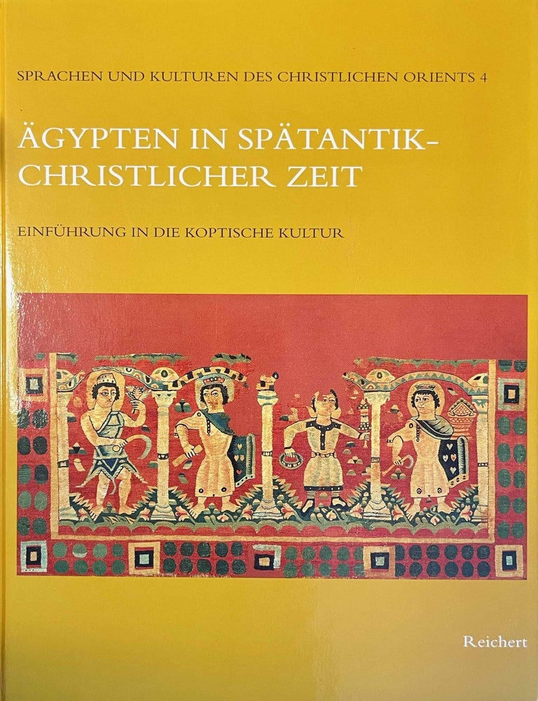 Item #M10460a &Auml;gypten in sp&auml;tantik-christlicher Zeit. Einf&uuml;hrung in die koptische Kultur. KRAUSE Martin.[newline]M10460a-00.jpeg