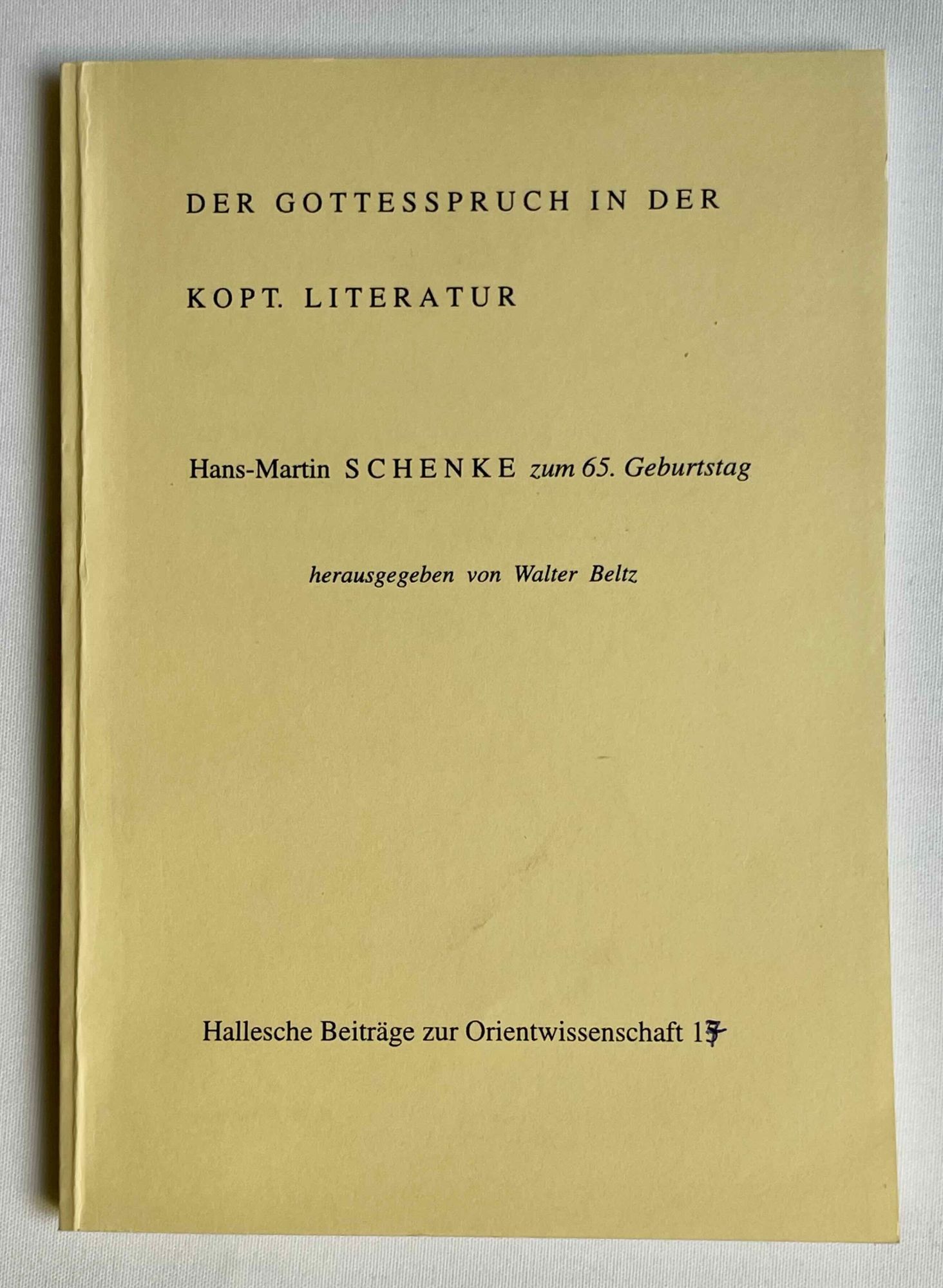 Der Kopt Der Gottesspruch in der kopt. Literatur. Hans-Martin Schenke zum 65 ...