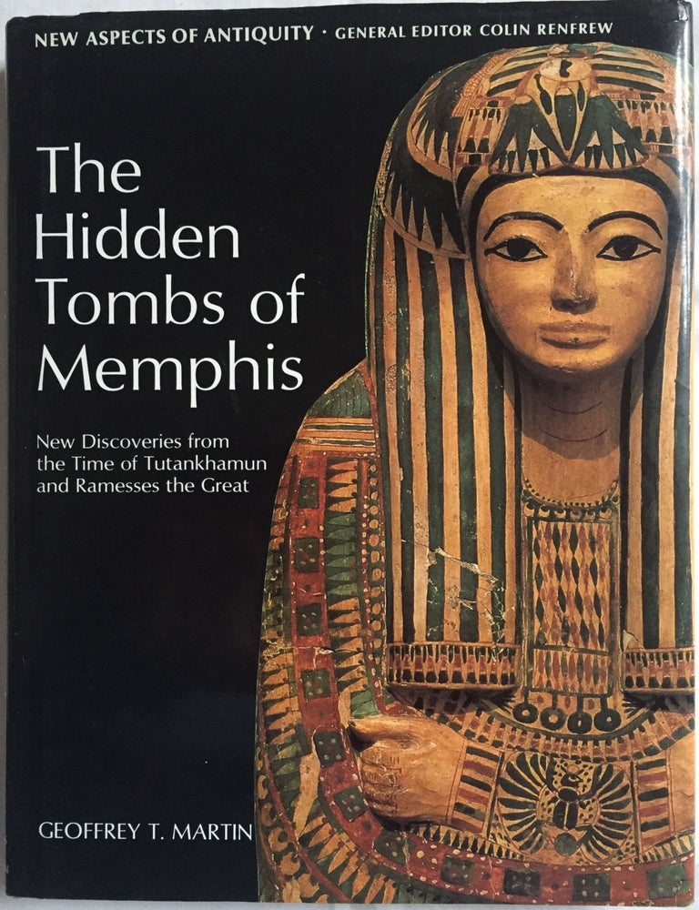 Item #M1048b The hidden tombs of Memphis. MARTIN Geoffrey Thorndike.