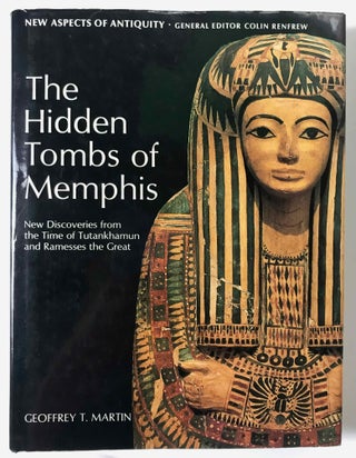 Item #M1048c The hidden tombs of Memphis. MARTIN Geoffrey Thorndike