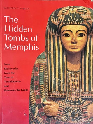 Item #M1048f The hidden tombs of Memphis. MARTIN Geoffrey Thorndike