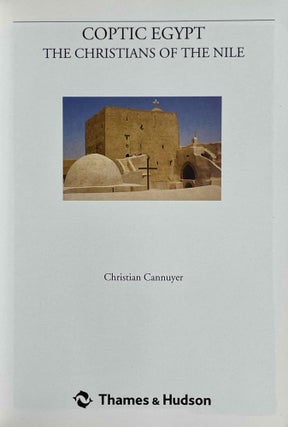 Coptic Egypt. The Christians of the Nile. New Horizons.