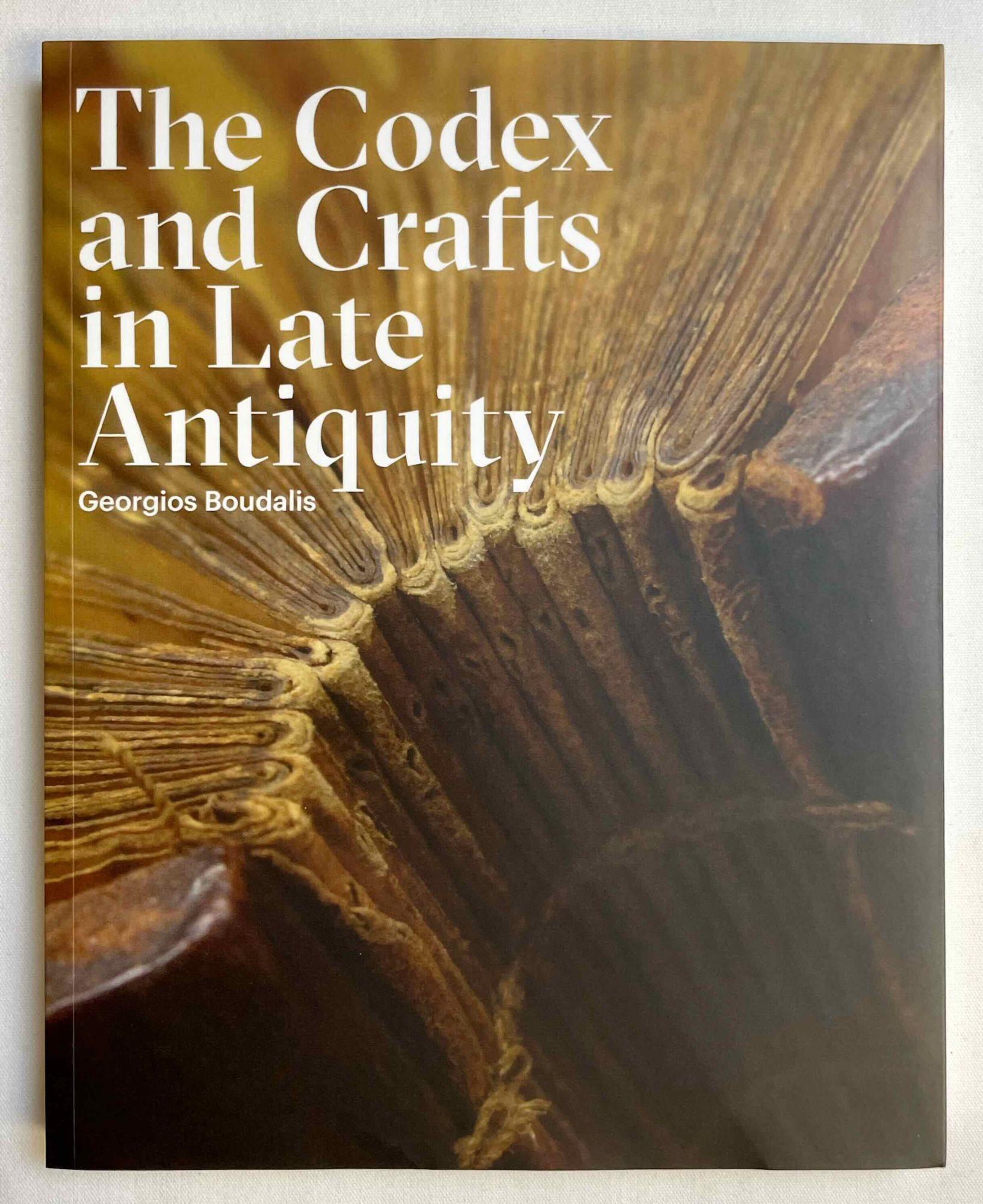 The Codex and Crafts in Late Antiquity | BOUDALIS Georgios