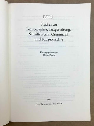Edfu. Studien zu Ikonographie, Textgestaltung, Schriftsystem, Grammatik und Baugeschichte.[newline]M10581b-01.jpeg