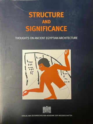 Item #M10588 Structure and significance. Thoughts on ancient Egyptian architecture. JANOSI Peter...