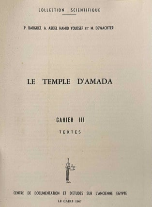Le temple d'Amada. Cahier III: Textes.