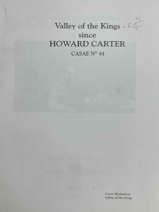 Valley of the Kings since Howard Carter. Proceedings of the Luxor Symposium November 4, 2009.