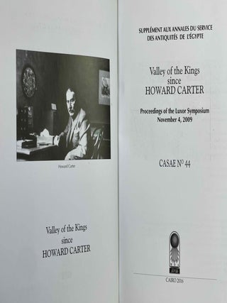 Valley of the Kings since Howard Carter. Proceedings of the Luxor Symposium November 4, 2009.