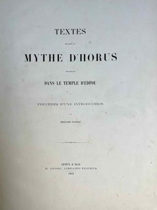 Textes relatifs au mythe d'Horus recueillis dans le temple d'Edfou et pr&eacute;c&eacute;d&eacute;s d'une introduction