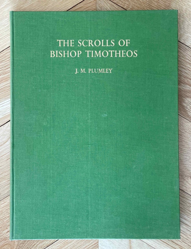 Item #M10625a Scrolls of Bishop Timotheos. Two Documents from Mediaeval Nubia. PLUMLEY J. Martin.[newline]M10625a-00.jpeg