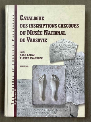 Item #M10647 Catalogue des inscriptions grecques du Mus&eacute;e national de Varsovie. LAJTAR Adam -...