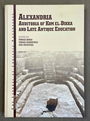 Item #M10649 Alexandria. Auditoria of Kom el-Dikka and late antique education. DERDA Tomasz -...