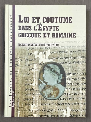Item #M10653 Loi et coutume dans l'Egypte grecque et romaine. MODRZEJEWSKI Joseph