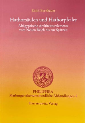 Item #M10677 Hathorsäulen und Hathorpfeiler. Altägyptische Architekturelemente vom Neuen Reich...