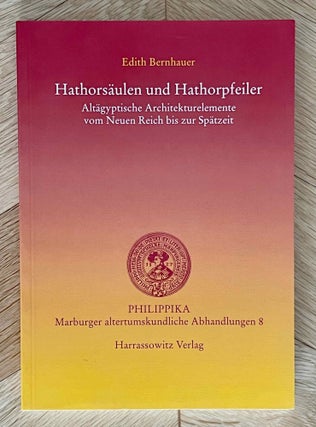 Item #M10677a Hathorsäulen und Hathorpfeiler. Altägyptische Architekturelemente vom Neuen Reich...