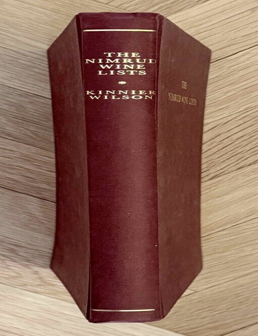 Item #M10712a The Nimrud wine lists. A study of men and administration at the Assyrian capital in the eighth century B.C. KINNIER WILSON James Vincent.[newline]M10712a-00.jpeg