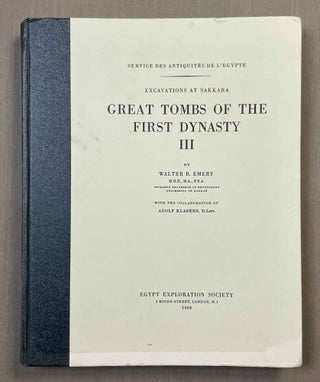 Item #M10734 Great tombs of the First Dynasty. Vol. III. EMERY Walter Bryan