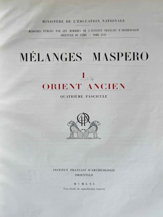 M&eacute;langes Maspero. Tome I: Orient ancien. Fasc.4