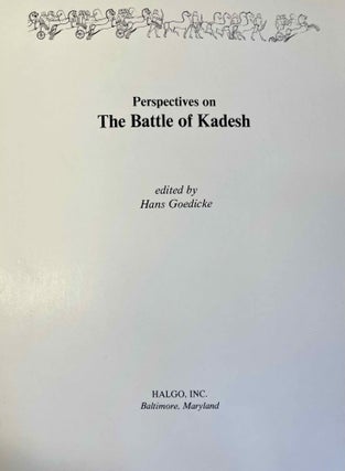 Item #M10742 Perspectives on the Battle of Kadesh. GOEDICKE Hans