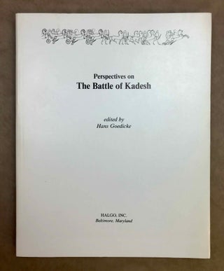 Item #M10742a Perspectives on the Battle of Kadesh. GOEDICKE Hans