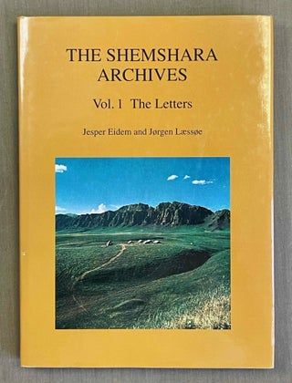 Item #M10752 The Shemshara Archives. Vol. 1: The Letters. EIDEM Jesper - LAESSOE Jorgen