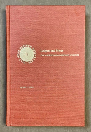 Item #M10757 Ledgers and prices. Early Mesopotamian merchant accounts. SNELL Daniel C