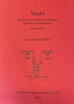 Item #M10785a Migdol. Ricerche su modelli di architettura militare di età ramesside (Medinet...