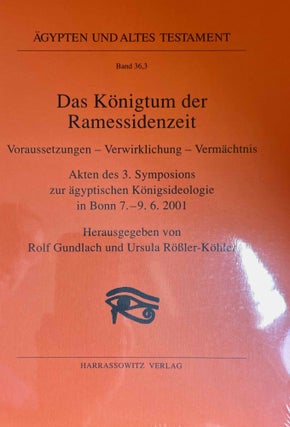 Item #M10791 Das Königtum der Ramessidenzeit. Voraussetzungen, Verwirklichung, Vermächtnis....