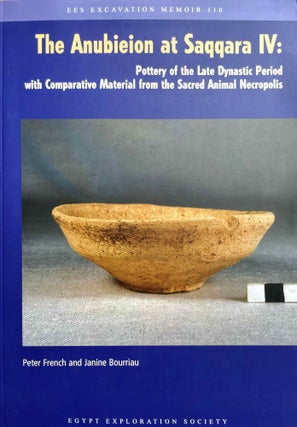 Item #M10804 The Anubieion at Saqqara IV. Pottery of the Late Dynastic Period with comparative...
