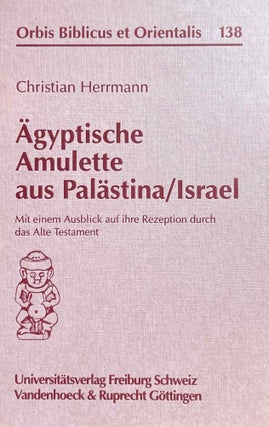 Item #M10842 Ägyptische Amulette aus Palästina/Israel. Mit einem Ausblick auf ihre Rezeption...