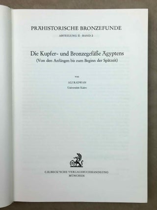 Die Kupfer- und Bronzegef&auml;sse &Auml;gyptens (Pr&auml;historische Bronzefunde. Abt. 2: Gef&auml;sse)