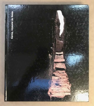 Kerma, royaume de Nubie. L'antiquité africaine au temps des pharaons. Exposition organisée au Musée d'art et d'histoire, Genève, 14 juin-25 novembre 1990.