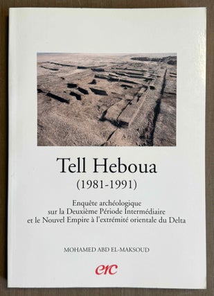 Item #M11007b Tell Heboua, 1981-1991. Enquête archéologique sur la Deuxième Période...