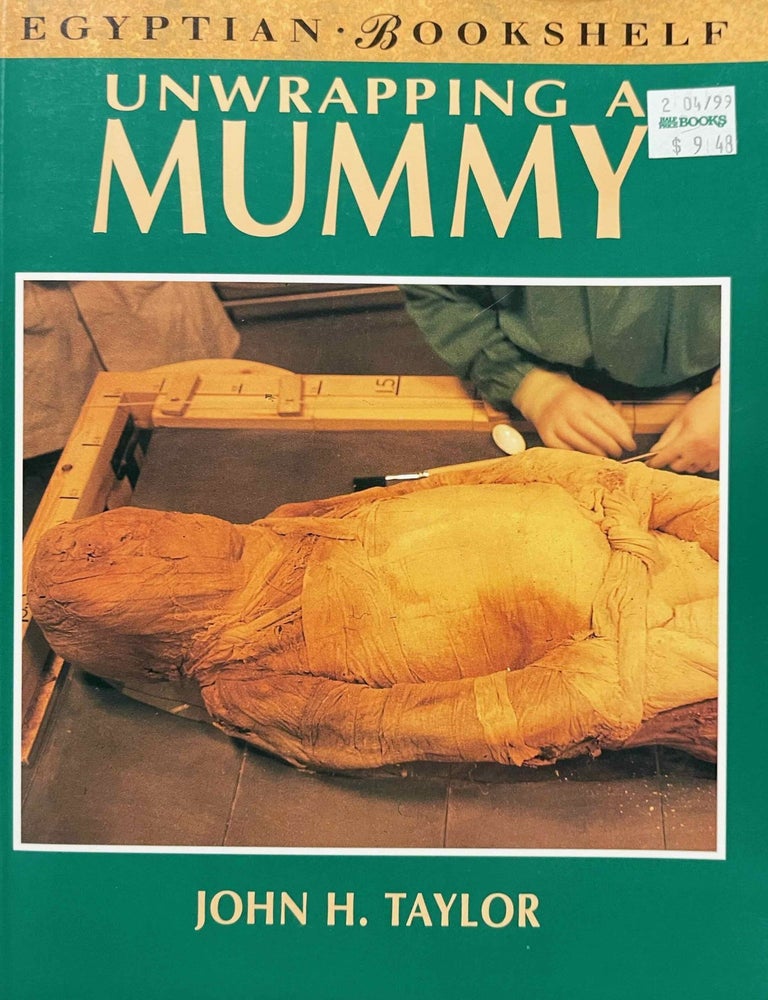 Item #M11061 Unwrapping a mummy. The life, death and embalming of Horemkenesi. TAYLOR John H.[newline]M11061-00.jpeg