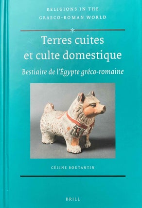 Item #M11064 Terres cuites et culte domestique. Bestiaire de l'Egypte gréco-romaine....