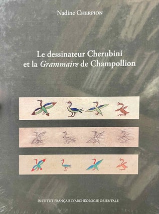 Item #M11065 Le dessinateur Cherubini et la "Grammaire" de Champollion. CHERPION Nadine