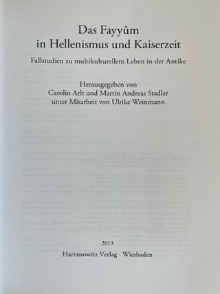 Das Fayy&ucirc;m in Hellenismus und Kaiserzeit. Fallstudien zu multikulturellem Leben in der Antike.