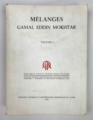 Mélanges Gamal ed-Din Mokhtar. Volumes I & II (complete set)