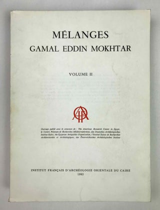 Mélanges Gamal ed-Din Mokhtar. Volumes I & II (complete set)