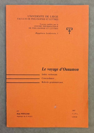 Item #M11146 Le voyage d'Ounamon. Index verborum, concordance, relevés grammaticaux. WINAND...