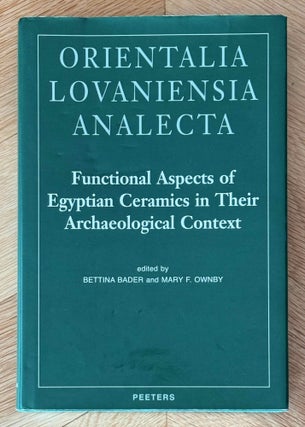 Item #M11174a Functional aspects of Egyptian ceramics in their archaeological context....