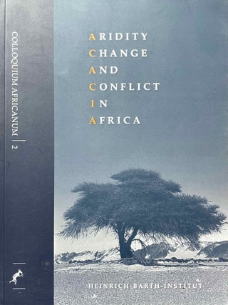 Item #M11191 Aridity, change and conflict in Africa. Proceedings of an international ACACIA...